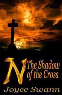 The Shadow of the Cross