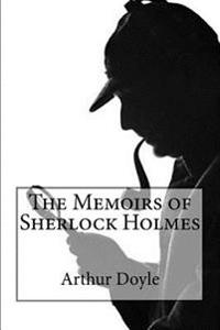 The Memoirs of Sherlock Holmes