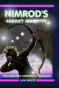 Nimrod's Secret Identity