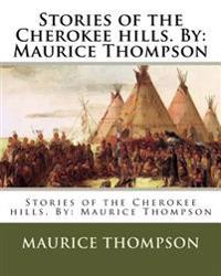 Stories of the Cherokee Hills