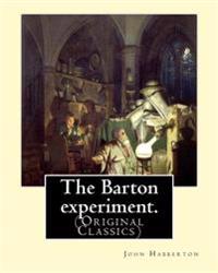 The Barton Experiment