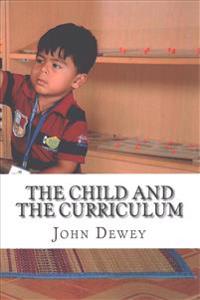 Kirjan kansi "The Child and the Curriculum"