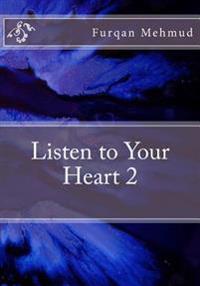 Listen to Your Heart