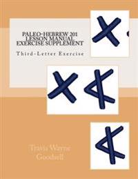 Paleo-hebrew 201 Lesson Manual Exercise Supplement