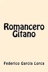 Romancero gitano / Gypsy Ballads
