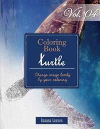 Turtle Ocean Creature: Gray Scale Photo Adult Coloring Book, Mind Relaxation Stress Relief Coloring Book Vol4: Series of coloring book for ad