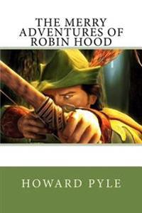 Bokomslag för "The Merry Adventures of Robin Hood"