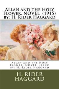 Allan and the Holy Flower