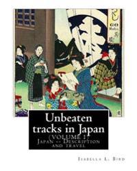 Unbeaten Tracks in Japan
