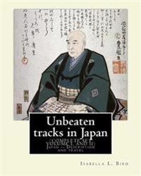 Unbeaten Tracks in Japan