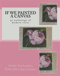 If We Painted a Canvas