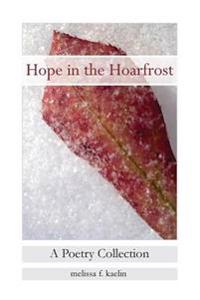 Hope in the Hoarfrost