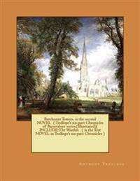 Barchester Towers / the Warden