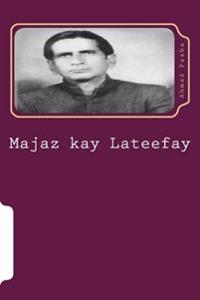 Majaz Kay Lateefay: Jokes Related to Majaz