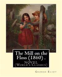 The Mill on the Floss