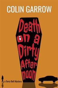Death on a Dirty Afternoon