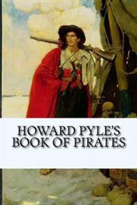 Kirjan kansi "Howard Pyle's Book of Pirates"