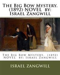 The Big Bow Mystery