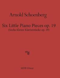 Six Little Piano Pieces op. 19 (MDB Urtext)