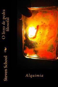 O Livro De Pedra Filosofal