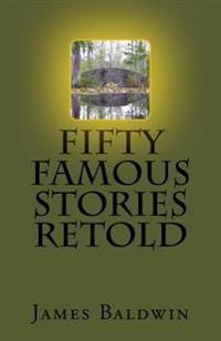 Bokomslag för "Fifty Famous Stories Retold"