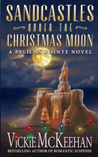 Sandcastles Under The Christmas Moon