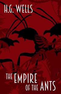 The Empire of the Ants