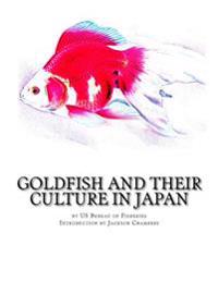 Goldfish and Their Culture in Japan