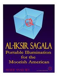 Al-Iksir Sagala: Portable Illumination for the Moorish American