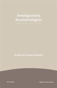 Investigaciones fenomenologicas