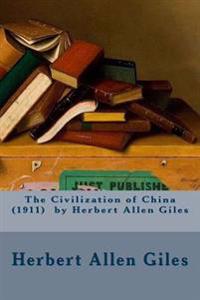 The Civilization of China