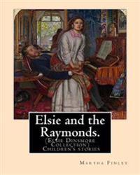 Elsie and the Raymonds