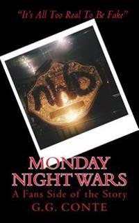 Monday Night Wars: A Fans Side of the Story