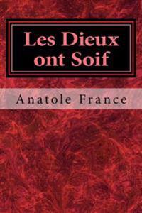 Bokomslag for "Les Dieux Ont Soif"