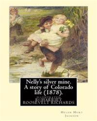 Nelly's Silver Mine