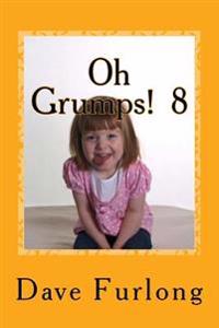 Oh Grumps!