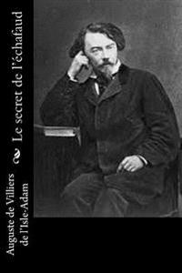Le Secret De L'�chafaud
