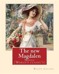 The New Magdalen