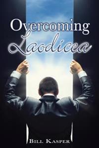 Overcoming Laodicea