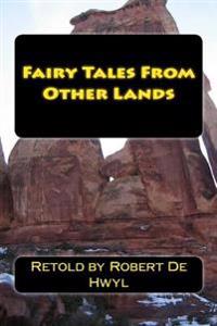 Fairy Tales From Other Lands