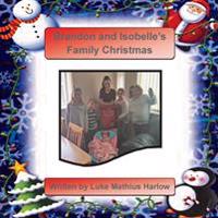 Brandon and Isobelle's Family Christmas