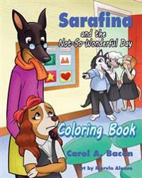 Sarafina and the Not-So-Wonderful Day Coloring Book