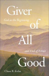 Giver of All Good