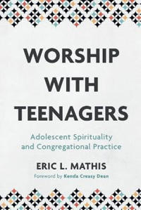 Worship with Teenagers