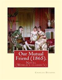 Our Mutual Friend