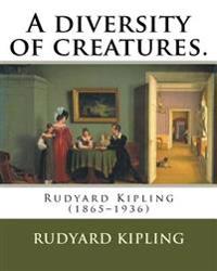 A Diversity of Creatures