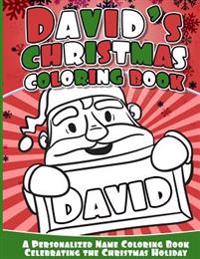 David's Christmas Coloring Book: A Personalized Name Coloring Book Celebrating the Christmas Holiday