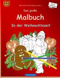 BROCKHAUSEN Malbuch Bd. 2 - Das große Malbuch: In der Weihnachtszeit