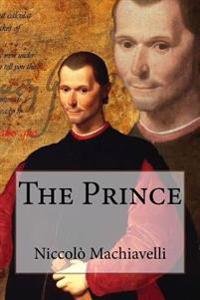 The Prince Niccolo Machiavelli