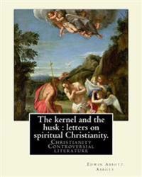 The Kernel and the Husk